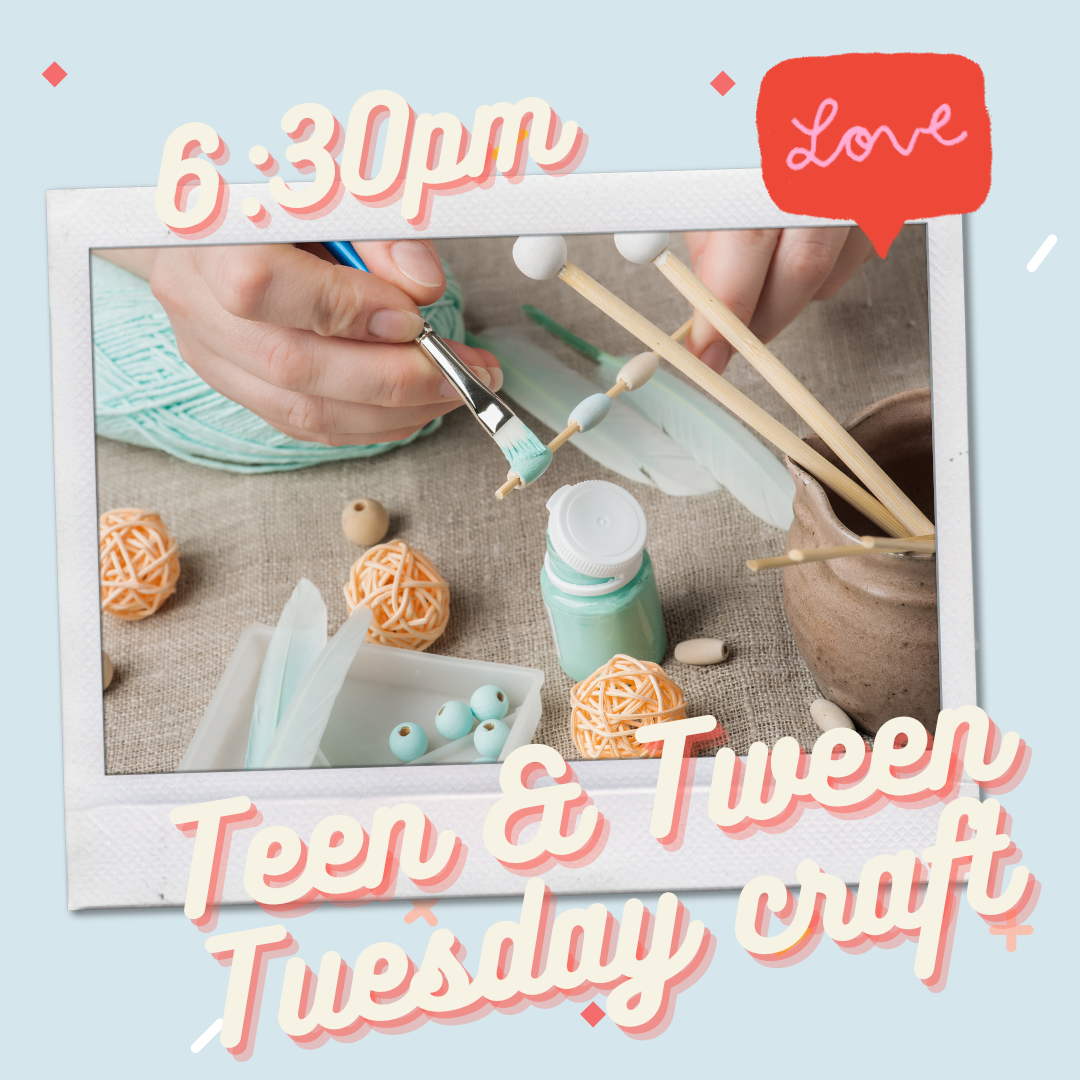 Tuesday Night Teen Craft